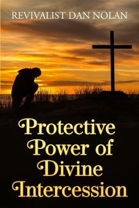 Cover image for Protective Power of Divine Intercession