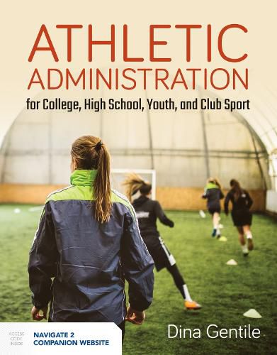 Cover image for Athletic Administration For College, High School, Youth, And Club Sport