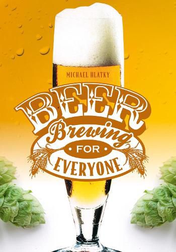 Cover image for Beer Brewing for Everyone