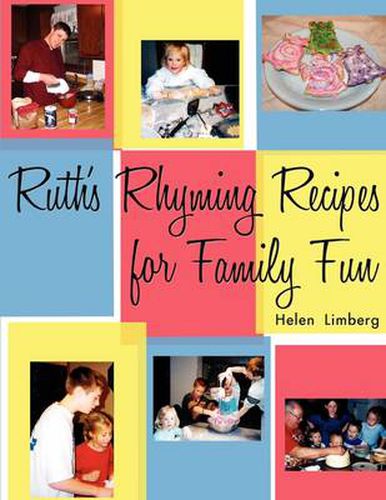 Cover image for Ruth's Rhyming Recipes for Family Fun