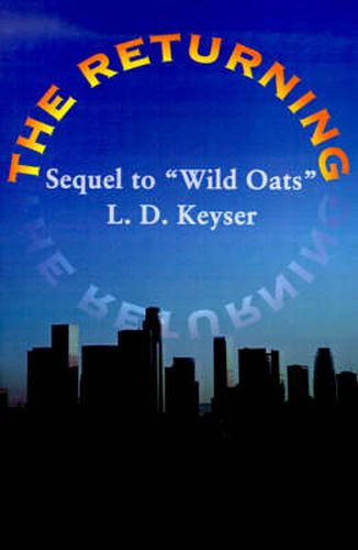 Cover image for The Returning: Sequel to  Wild Oats