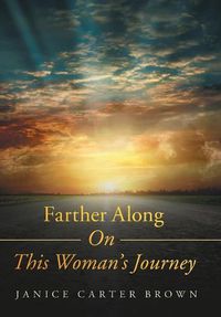 Cover image for Farther Along on This Woman's Journey