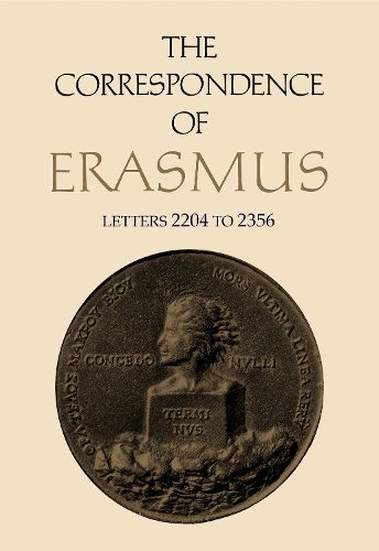 Cover image for The Correspondence of Erasmus: Letters 2204 to 2356 Volume 16