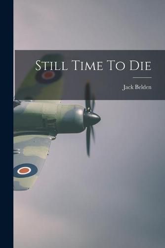 Cover image for Still Time To Die