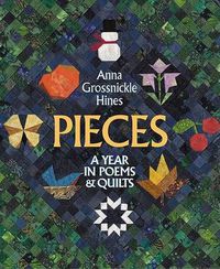 Cover image for Pieces: A Year in Poems and Quilts