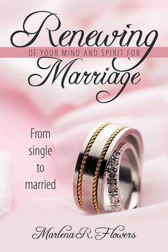 Cover image for Renewing of Your Mind & Spirit for Marriage