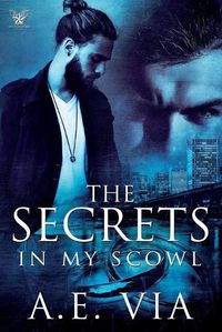 Cover image for The Secrets in My Scowl