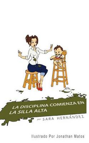 Cover image for La Disciplina Comienza En La Silla Alta