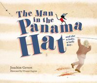 Cover image for The Man in the Panama Hat and the Windy, Windy Day