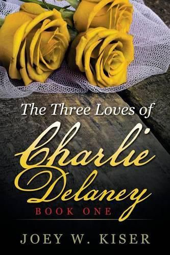 Cover image for The Three Loves of Charlie Delaney