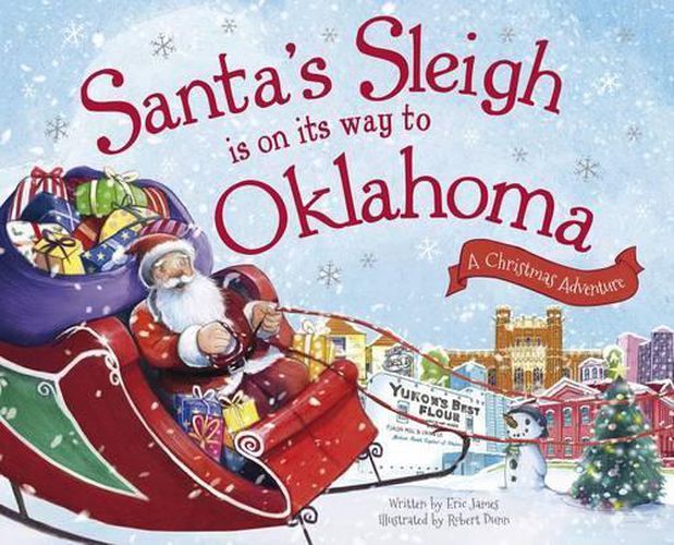 Cover image for Santa's Sleigh is on its Way to Oklahoma: A Christmas Adventure