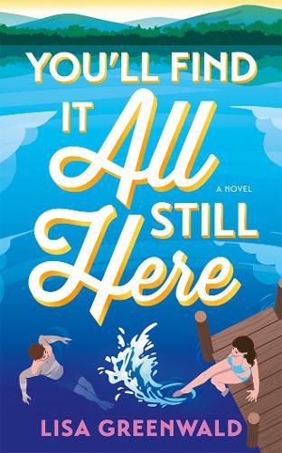 Cover image for You'll Find It All Still Here