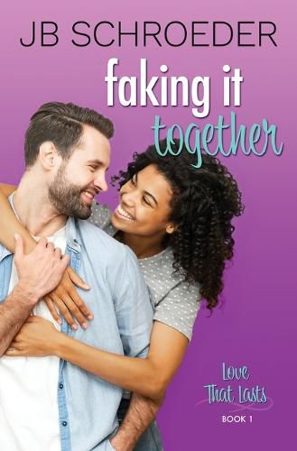 Cover image for Faking It Together: Contemporary Romance with a Twist