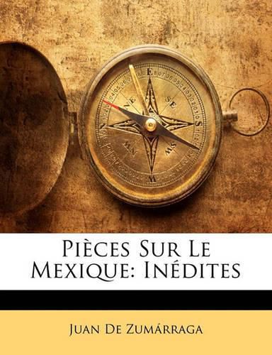 Cover image for Pi Ces Sur Le Mexique: In Dites