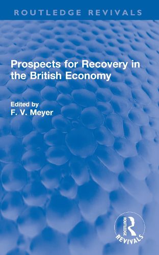 Cover image for Prospects for Recovery in the British Economy