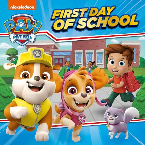 Cover image for PAW Patrol First Day of School Picture Book
