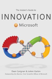 Cover image for The Insider's Guide to Innovation at Microsoft