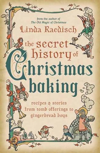 Cover image for The Secret History of Christmas Baking