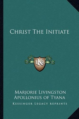 Cover image for Christ the Initiate