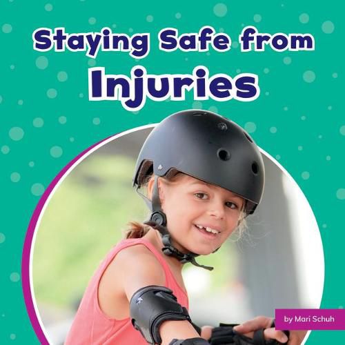 Cover image for Staying Safe from Injuries