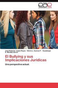 Cover image for El Bullying y Sus Implicaciones Juridicas