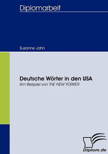 Cover image for Deutsche Woerter in den USA: Am Beispiel von THE NEW YORKER