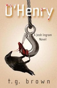 Cover image for O'Henry: A Josh Ingram Novel