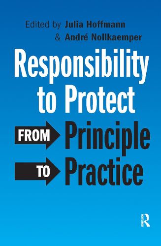 Cover image for Responsibility to Protect: From Principle to Practice
