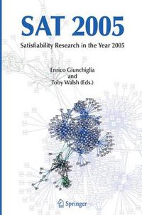 Cover image for SAT 2005: Satisfiability Research in the Year 2005