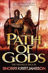 Cover image for Path of Gods: The Valhalla Saga Book III