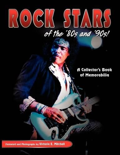 Cover image for Rock Stars of the 80's and 90's!: A Collector's Book of Memorabilia