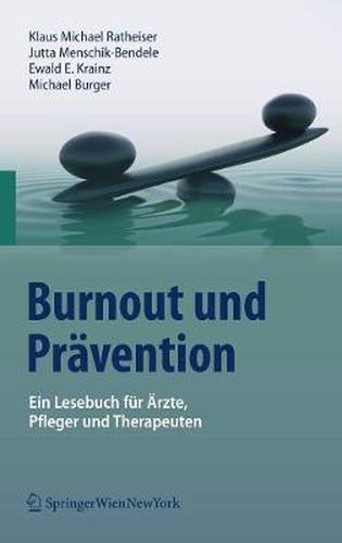 Cover image for Burnout und Pravention: Ein Lesebuch fur AErzte, Pfleger und Therapeuten