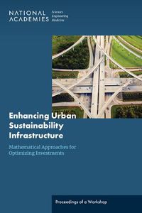 Cover image for Enhancing Urban Sustainability Infrastructure: Mathematical Approaches for Optimizing Investments