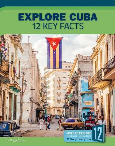 Cover image for Explore Cuba: 12 Key Facts