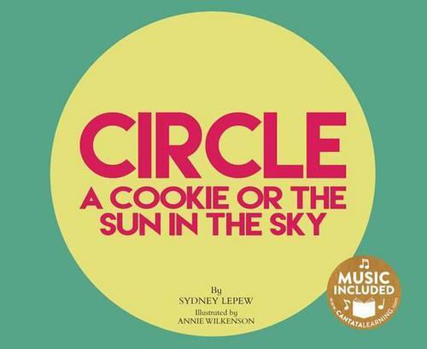 Cover image for Circle: A Cookie or the Sun in the Sky