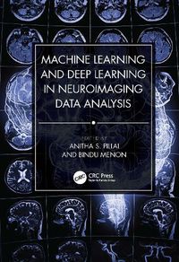 Cover image for Machine Learning and Deep Learning in Neuroimaging Data Analysis