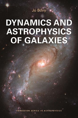 Cover image for Dynamics and Astrophysics of Galaxies