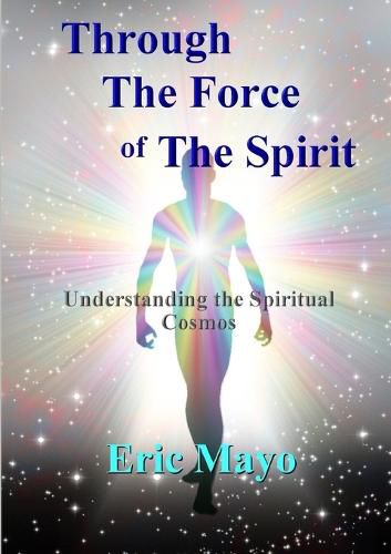 Cover image for Through the Force of the Spirit