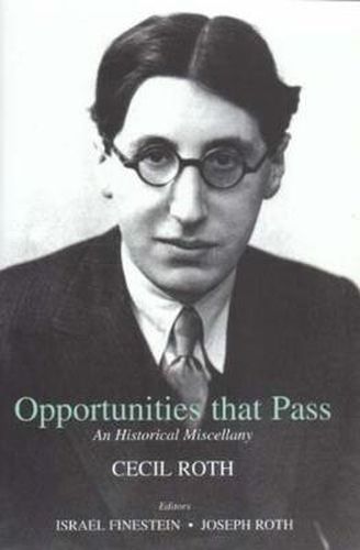 Cover image for Opportunities That Pass: An Historical Miscellany