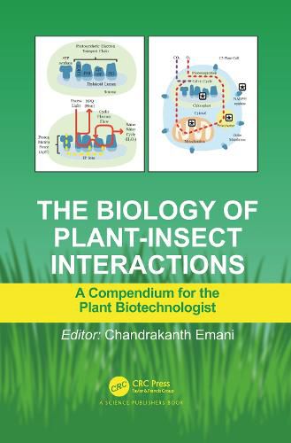 Cover image for The Biology of Plant-Insect Interactions: A Compendium for the Plant Biotechnologist