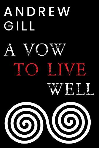 Cover image for A Vow To Live Well