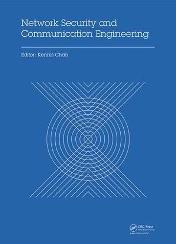 Cover image for Network Security and Communication Engineering: Proceedings of the 2014 International Conference on Network Security and Communication Engineering (NSCE 2014), Hong Kong, December 25-26, 2014