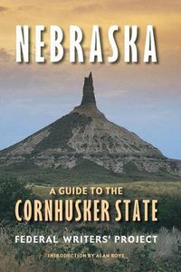 Cover image for Nebraska: A Guide to the Cornhusker State