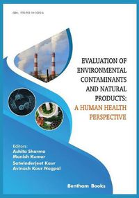 Cover image for Evaluation of Environmental Contaminants and Natural Products: A Human Health Perspective