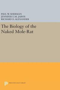 Cover image for The Biology of the Naked Mole-Rat