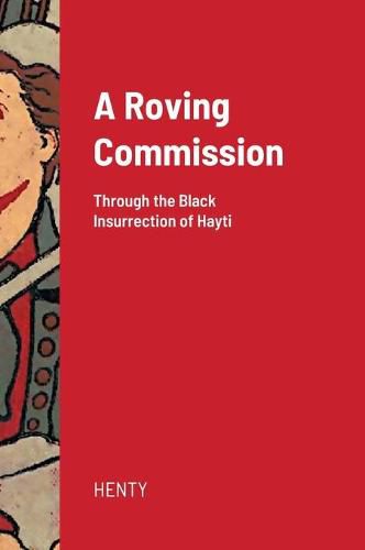 Cover image for A Roving Commission (Hardcover)