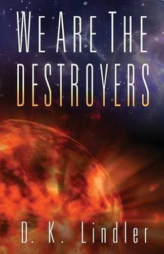 Cover image for We Are the Destroyers