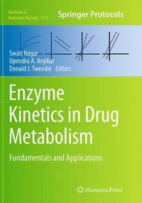 Cover image for Enzyme Kinetics in Drug Metabolism: Fundamentals and Applications