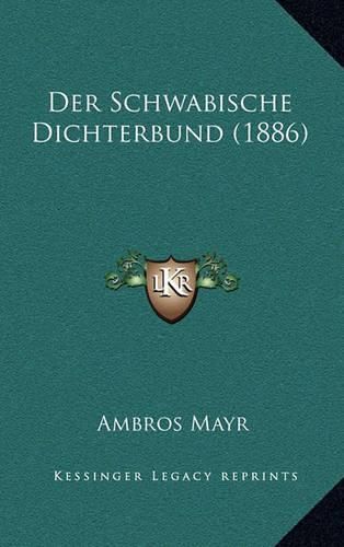 Der Schwabische Dichterbund (1886)