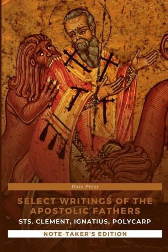 Cover image for Select Writings of the Apostolic Fathers - Note-Taker's Edition